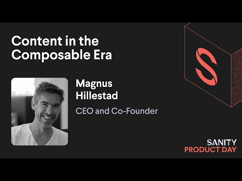 Content in the Composable Era