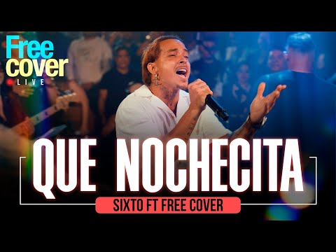 [Free Cover] Sixto Ft. Lenier  (Que Nochecita)