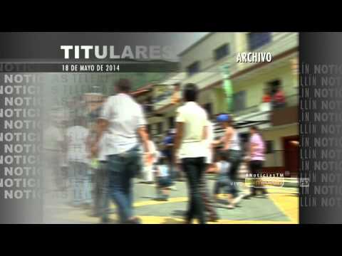 Titulares Noticias Telemedellín 18 de mayo de 2014