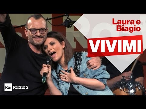 Vivimi - Laura Pausini e Biagio Antonacci live a Radio2 Social Club