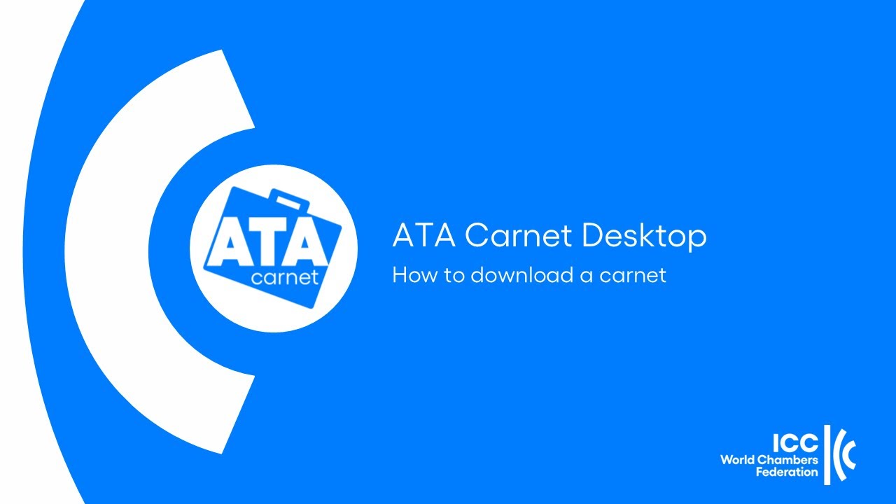 ATA Carnet Desktop: How to download a carnet
