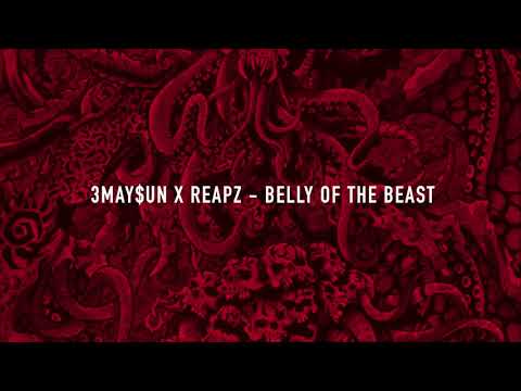 3May$un x Reapz - Belly Of The Beast