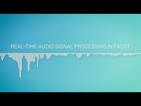 Free Download Real-Time Audio Signal Processing in Faust TUTORiAL