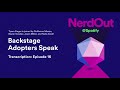 NerdOut@Spotify — Episode 16: Backstage Adopters Speak