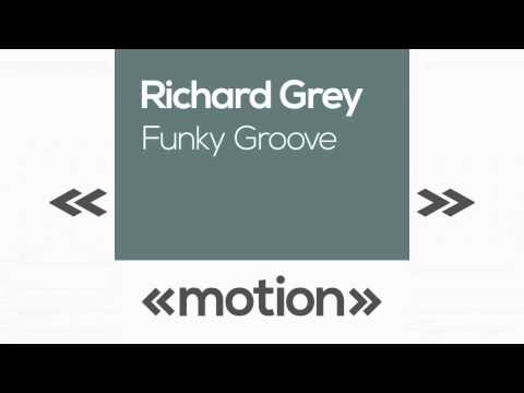 Richard Grey - Funky Groove (Original)