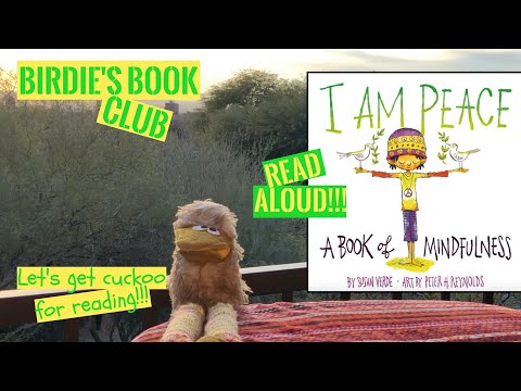 "I Am Peace: A Book of Mindfulness" - Children's Book Read Aloud - Birdie's Book Club (Puppets)