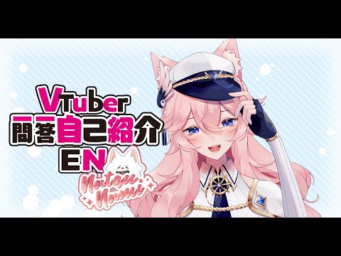 【Self-introduction】Vtuber Q&A self intro with Natsu Nami