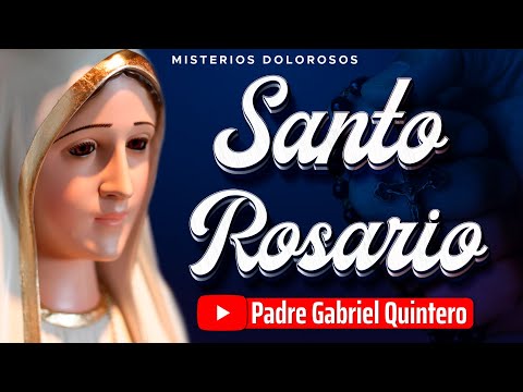 🌹 SANTO ROSARIO DE HOY viernes 23 de diciembre de 2022 | MISTERIOS DOLOROSOS, Padre Gabriel Quintero
