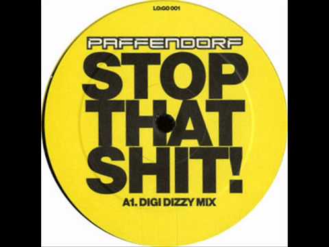 Paffendorf - Stop That Shit (Official)