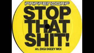 Paffendorf - Stop That Shit (Official)