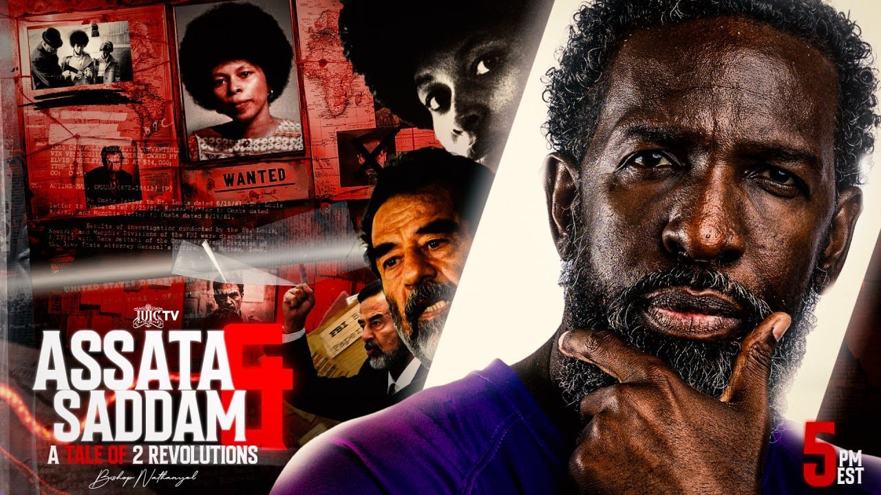 Assata & Saddam A Tale Of 2 Revolutions Assata & Saddam A Tale Of 2 Revolutions