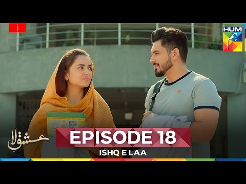 Ishq-e-Laa Episode 18