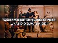Queen Margot Marguerite De Valois WHAT DID DUMAS HIDE
