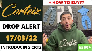 CRTZ Drop Breakdown (17/03/22) “Introducing Corteiz” + How To Buy?