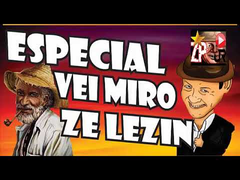 ZE LEZIN ESPECIAL VEI MIRO