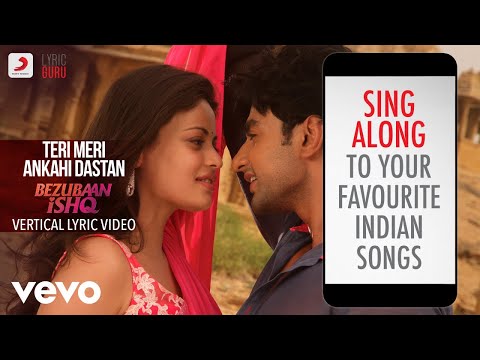 Teri Meri Ankahi Dastan - Bezubaan Ishq|Official Bollywood Lyrics|Mohit|Shreya