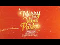 Merry Ang Vibes Ng Pasko Official Recording Lyric Video