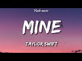 Taylor Swift - Mine (Lyrics) - Hade Music Taylor Swift - Mine (Lyrics)