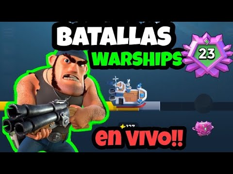 BATALLAS WARSHIPS X  RANGO 23 !! [Boom Beach][Alfredo Gallardo] Video