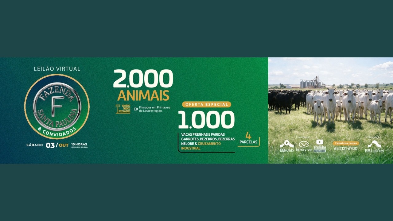 LEILÃO VIRTUAL FAZENDA SANTA PAULINA E CONVIDADOS | 03/10/2026 – 10H
