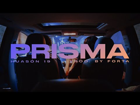 Huasón 19 - PRISMA (Prod. by Forta) 🚙