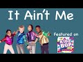 KIDZ BOP Kids - It Ain’t Me (Pseudo Video)