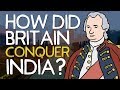 How Did Britain Conquer India Animated History