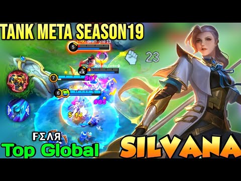 NEW META S19 SILVANA TANK BUILD! NONSTOP ROAM & GANK | TOP GLOBAL SILVANA FΣΛЯ - MOBILE LEGENDS