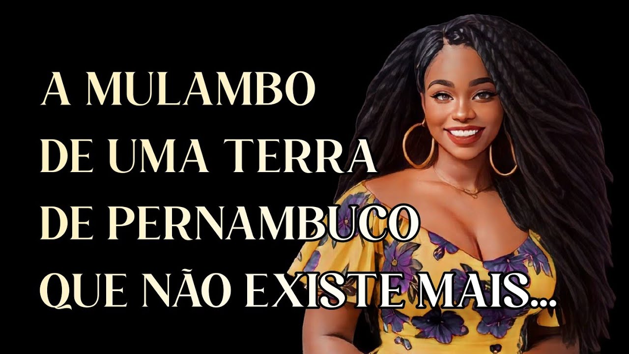 A Mulambo de uma Terra de Pernambuco que não existe mais...
