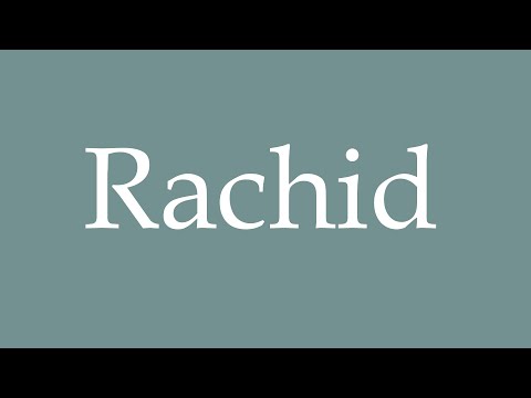 How to Pronounce ''Rachid'' Correctly in French