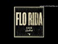 Flo Rida Good Feeling Pitched
