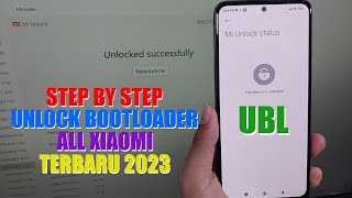 Terbaru 2023 Tutorial UBL/ Unlock Bootloader All Xiaomi Step by Step Lengkap Dari A-Z
