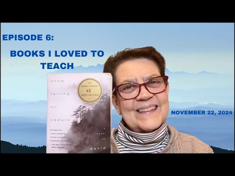 EPISODE 6:  BOOKS I LOVED TO TEACH