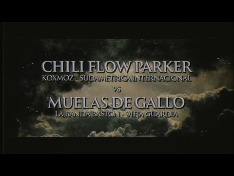 CHILI FLOW PARKER (Arg) vs MUELAS DE GALLO (Méx) COMPLETA * Secretos de Sócrates Arg * OFICIAL