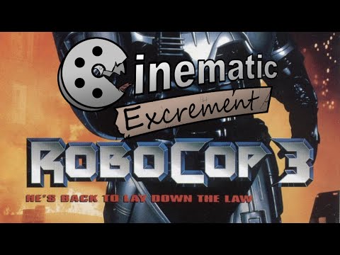Cinematic Excrement: Episode 80 - Robocop 3
