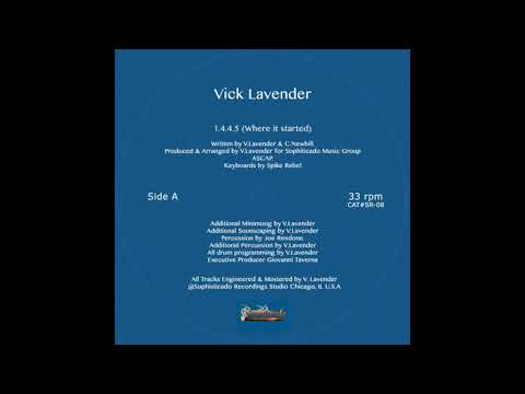 Vick Lavender - 1.4.4.5 (Where It Started)