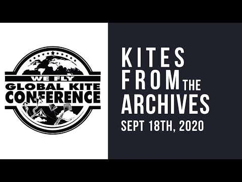 WFGKC - Kites Straight from the Archives  - Virtual Session Recording