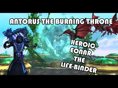 Antorus the Burning Throne Heroic Eonar the Life-Binder kill | Affliction Warlock PoV