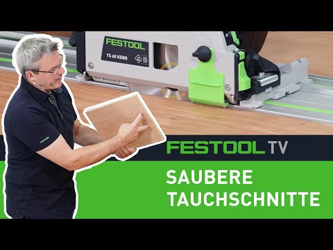Clean plunge cuts - TS 60 K (Festool TV Episode 240)