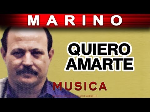 Marino - Quiero Amarte (musica)