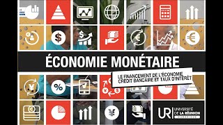 Entretien avec Philippe Narassiguin semaine 3 : Le financement de l'économie, crédit bancaire et taux d'intérêt