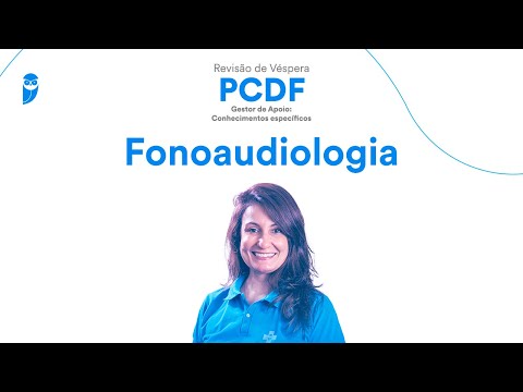 Revisão de Véspera PC DF - Gestor de Apoio: Conhecimentos específicos - Fonoaudiologia
