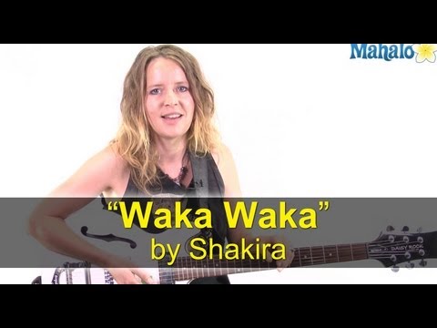 How to Play "Waka Waka (This Time for Africa)" by Shakira on Guitar