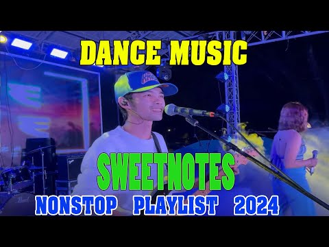 SWEETNOTES Dance Music Vol. 1 ✅✅ Sweetnotes Music Best Songs Collection Playlist 2024 😍😍