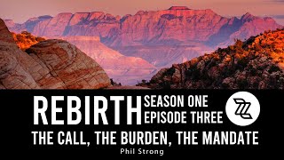 s1:e3:  The Call, The Burden, The Mandate