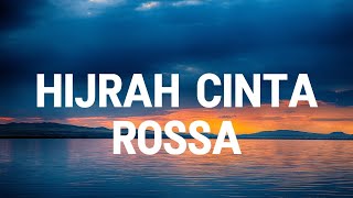 Download lagu Rossa - Hijrah Cinta Lirik Lagu mp3 Download lagu Rossa - Hijrah Cinta Lirik Lagu mp3
