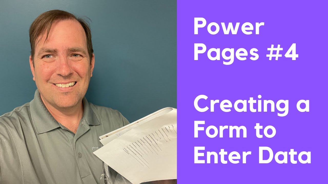 Microsoft Power Pages Tutorial EP4 -  Creating a Power Page Basic Forms to Insert Data