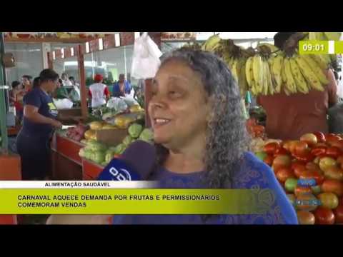 BOM DIA NEWS 20 02 20  Carnaval aquece demanda por frutas e permissionaÌrios comemoram vendas