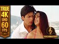 Tauba Tumhare Yeh Ishare 4K 60FPS Chalte Chalte 2003 Shah Rukh Khan Rani Mukerji Hit Song