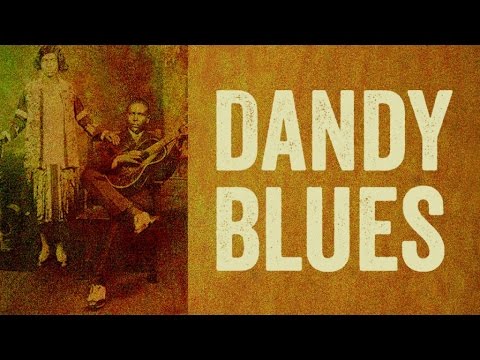 Dandy Blues - Blues Dressed Up To The Nines